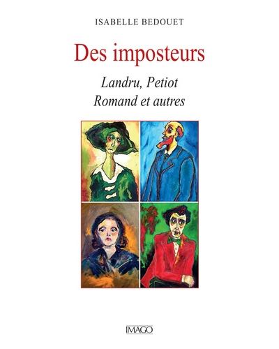 Des imposteurs  Landru, Petiot, Romand et autres.jpg (24 KB)
